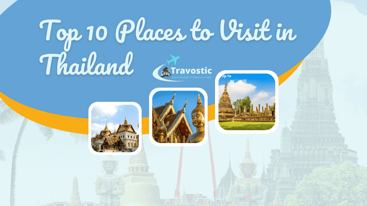 Places to Visit in Thailand