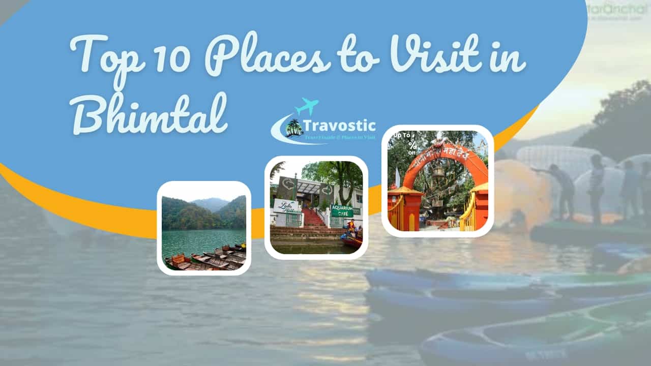Top Places To Visit In Bhimtal