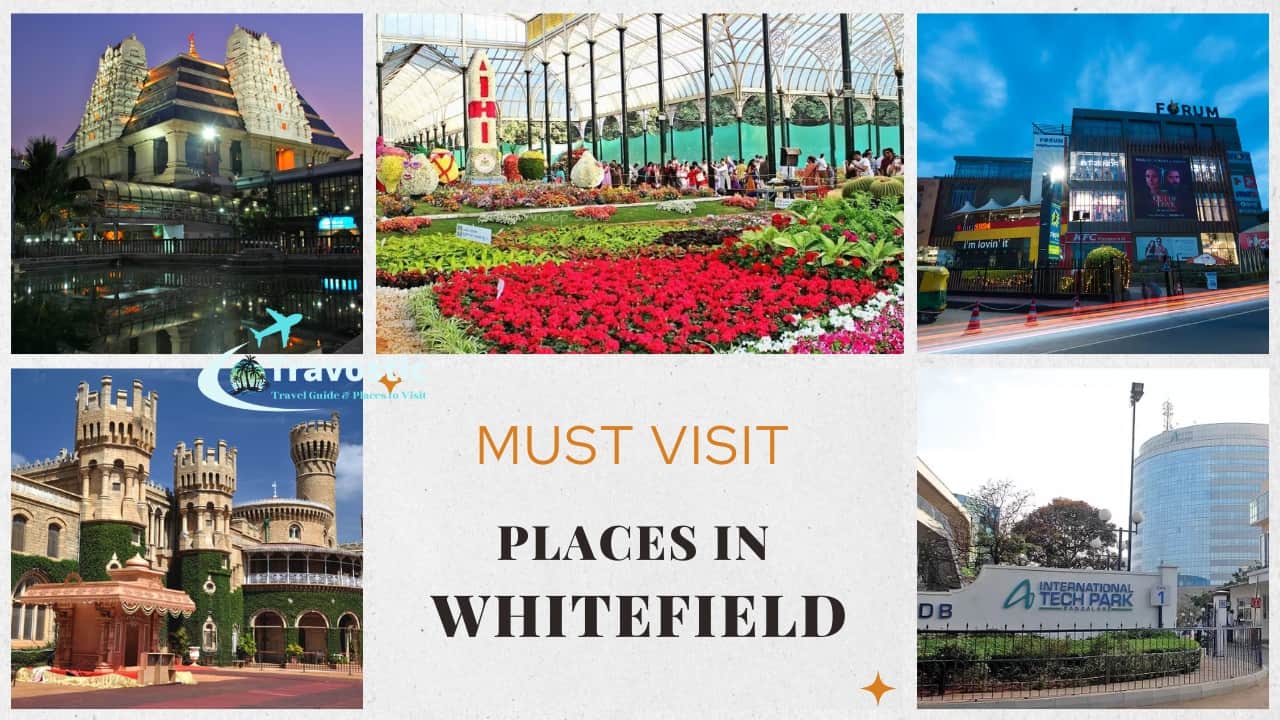 Must Visit Places in Whitefield