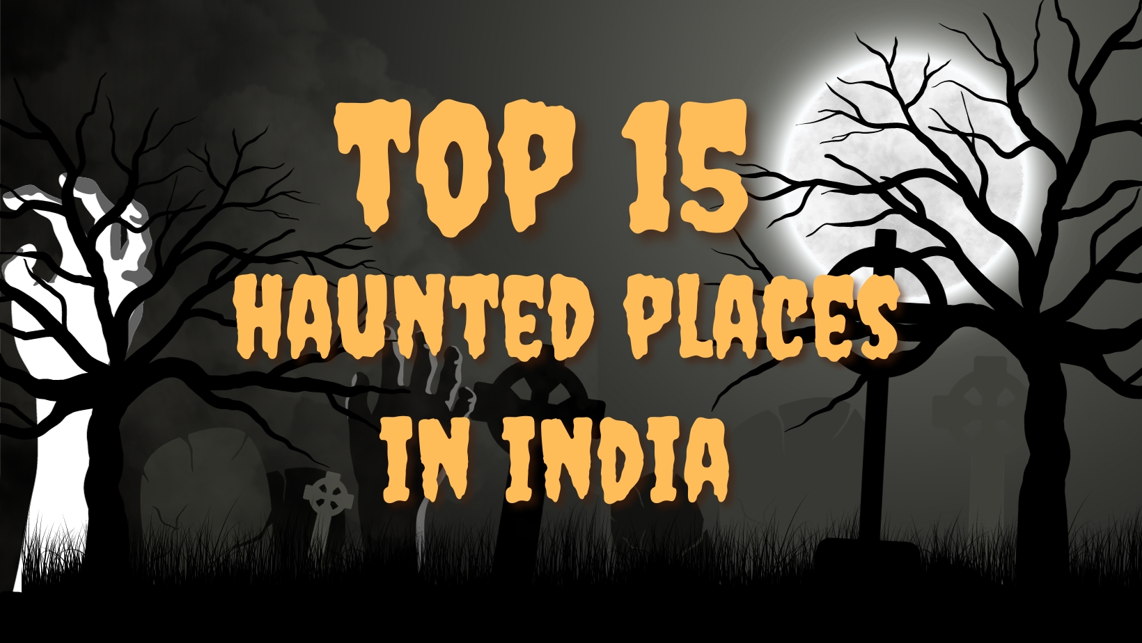 Top 15 Haunted Places In India