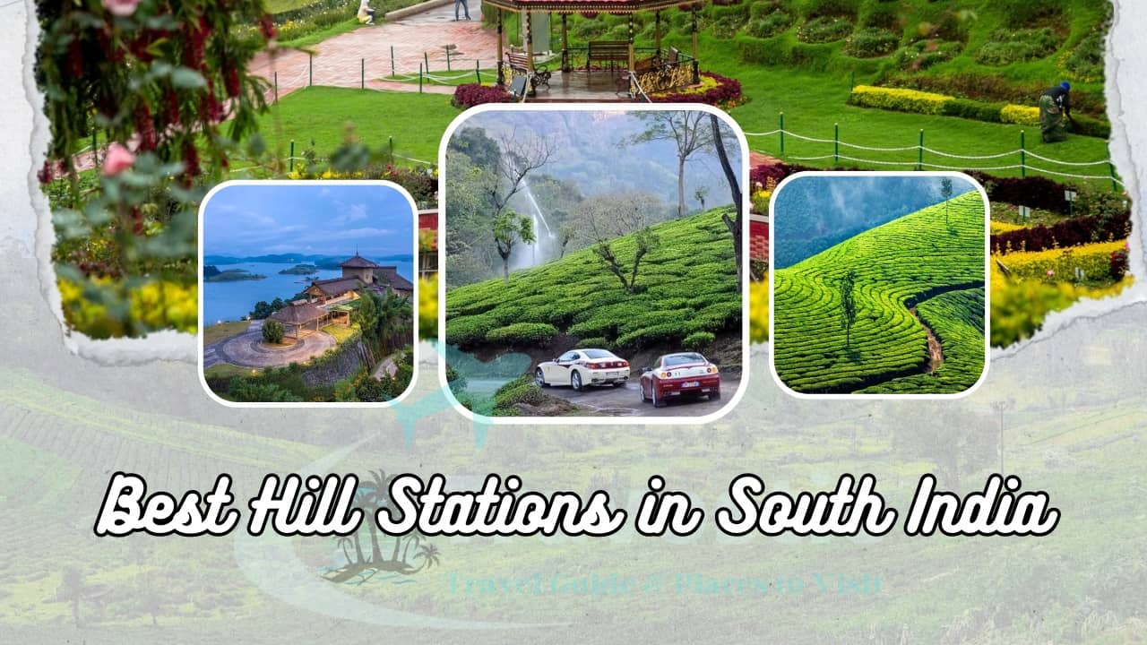 Best Hill Stations in South India